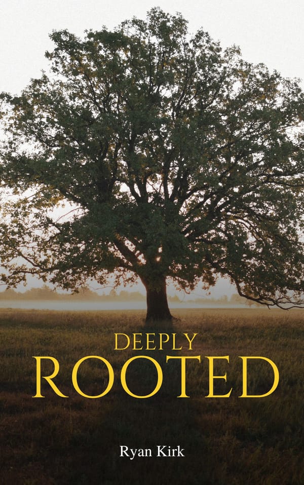 Deeply Rooted